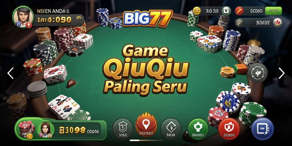 Tampilan seru permainan QiuQiu di BIG77.