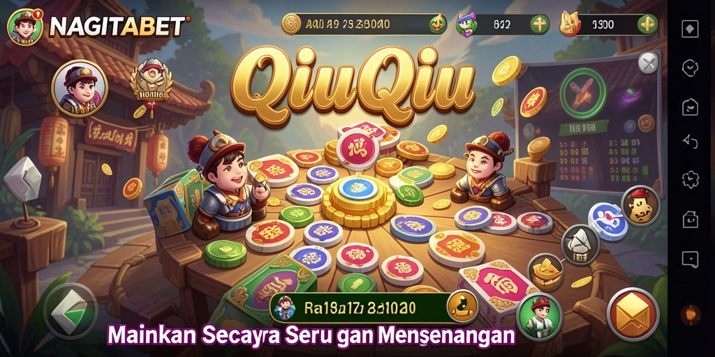 Tampilan menarik dari gameplay QiuQiu dalam NAGITABET.